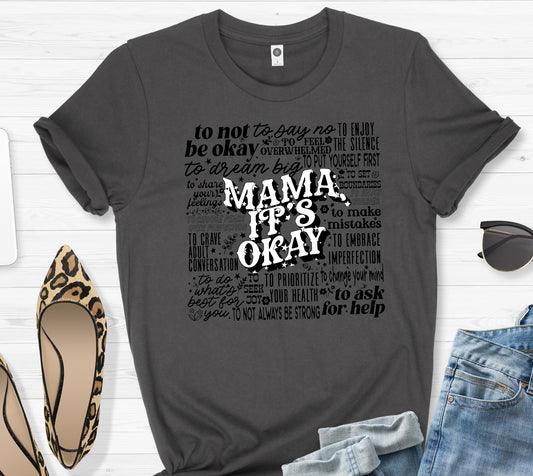 MAMA IT'S OKAY