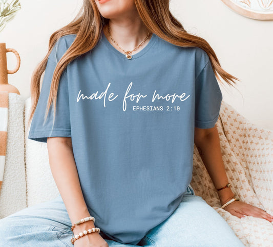 Made for more